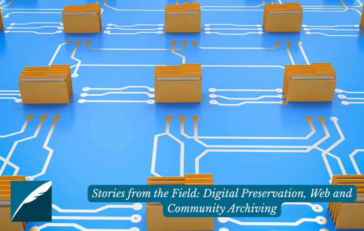 A series of folders located on a motherboard. The title "Stories from the Field: Digital Preservation, Web and Community Archiving," is at the bottom along with the DHPSNY logo.